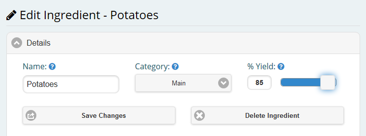 Fine tune your ingredients actual cost by measuring the yield percentage.